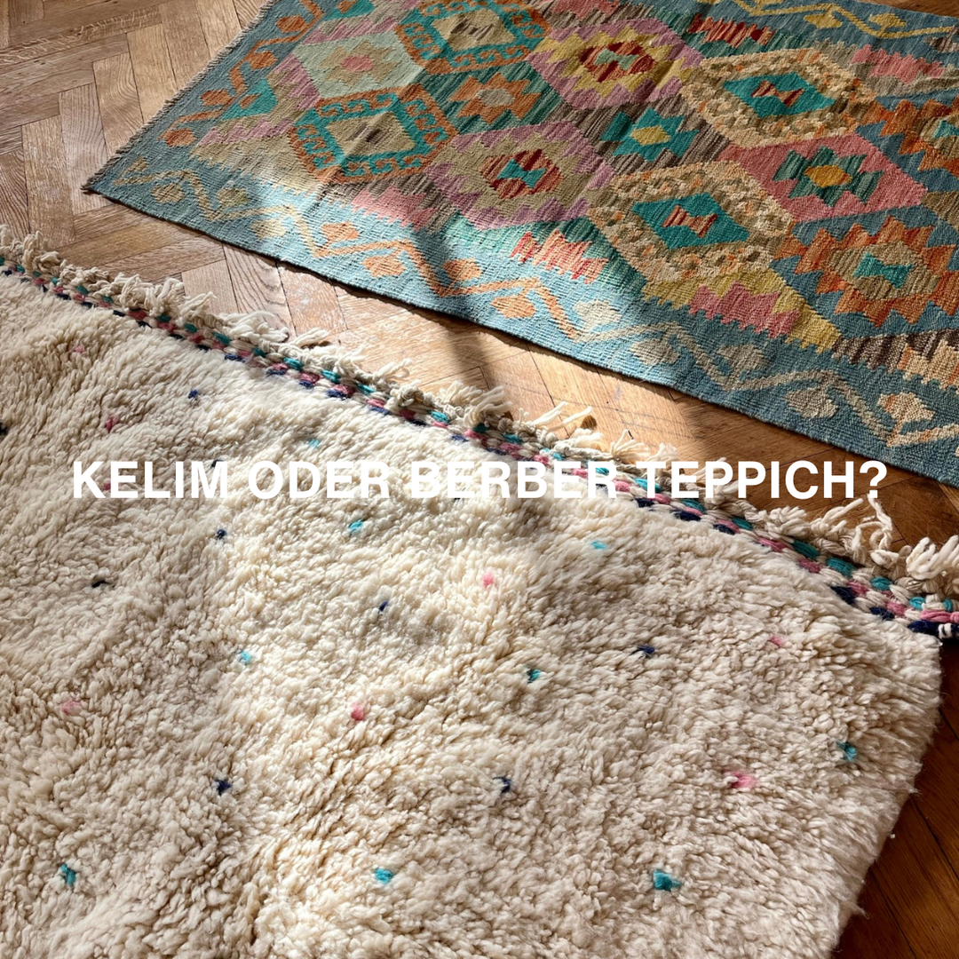 Kelim oder Berber? So findest du den Teppich, der wirklich zu dir passt