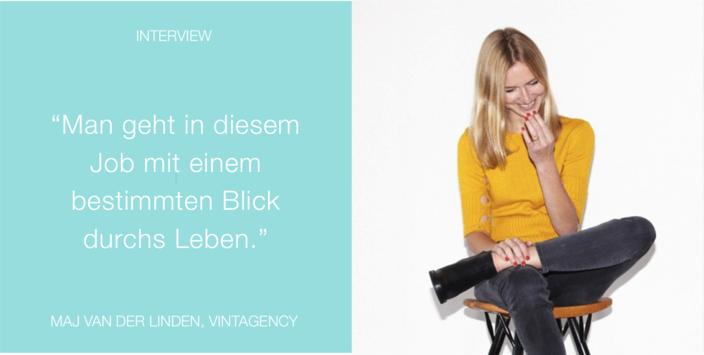 Interview mit Maj von Vintagency